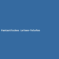 Fantastisches Leinen-Telefon 2