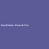 Exorbitante Eisen-Brille 2