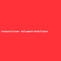Fantastischer Polyamid-Ventilator gallery