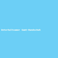 Unterhaltsamer Samt-Handschuh 2